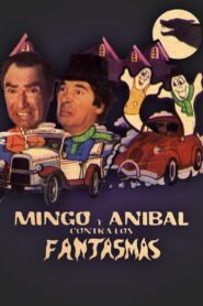 Mingo y Aníbal contra los fantasmas 1985 on netflix