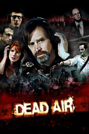 Dead Air 2009 on netflix