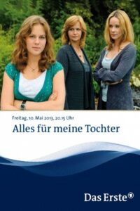 Alles für meine Tochter 2013 on netflix