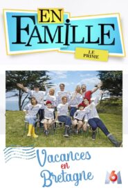 En famille : Vacances en Bretagne 2019 on netflix