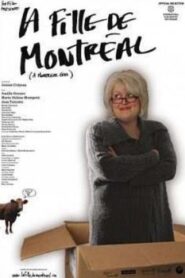 A Montreal Girl 2010 on netflix