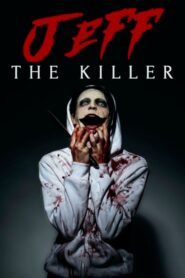 Jeff the Killer 2015 on netflix