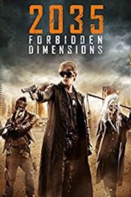 The Forbidden Dimensions 2013 on netflix