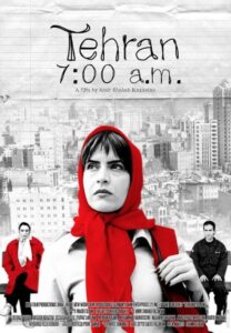 Tehran 7:00 a.m. 2003 on netflix