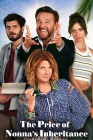 The Price of Nonna’s Inheritance 2024 on netflix