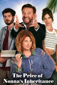 The Price of Nonna’s Inheritance 2024 on netflix
