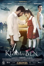 Kızım ve Ben 2018 on netflix