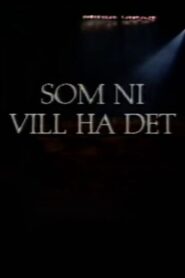 Som ni vill ha det 1986 on netflix
