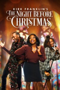 Kirk Franklin’s The Night Before Christmas 2022 on netflix