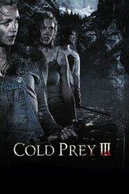 Cold Prey III 2010 on netflix