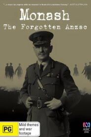 Monash: The Forgotten Anzac 2008 on netflix