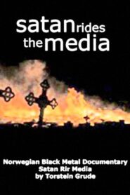 Satan Rides the Media 1999 on netflix