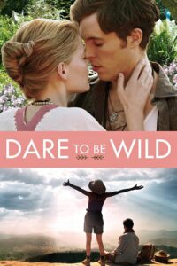 Dare to Be Wild 2015 on netflix