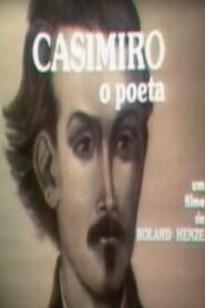 Casimiro, O Poeta 1981 on netflix