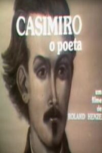 Casimiro, O Poeta 1981 on netflix