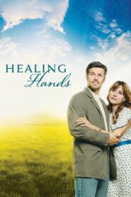 Healing Hands 2010 on netflix