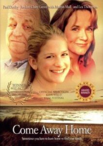 Come Away Home 2005 on netflix