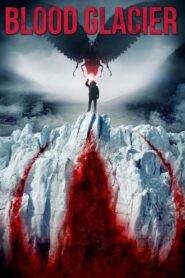 Blood Glacier 2013 on netflix