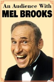 An Audience with Mel Brooks 1984 on netflix