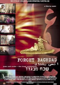 Forget Baghdad: Jews and Arabs – The Iraqi Connection 2002 on netflix