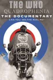 Quadrophenia: Can You See the Real Me? 2013 on netflix