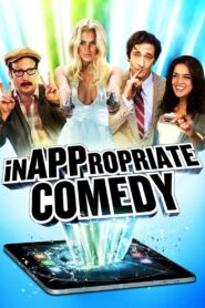 InAPPropriate Comedy 2013 on netflix