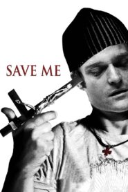 Save Me 2009 on netflix