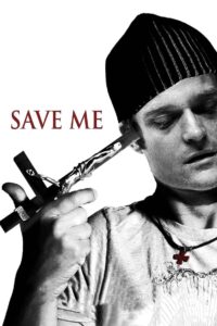 Save Me 2009 on netflix