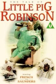 The Tale of Little Pig Robinson 1990 on netflix