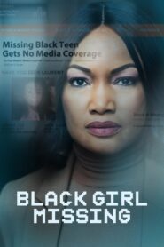 Black Girl Missing 2023 on netflix
