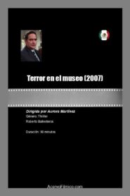 Terror en el museo 2007 on netflix