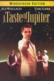 A Taste Of Jupiter 2005 on netflix