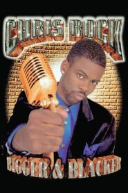 Chris Rock: Bigger & Blacker 1999 on netflix