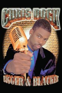 Chris Rock: Bigger & Blacker 1999 on netflix
