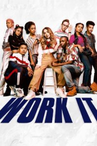 Work It 2020 on netflix
