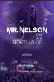 Mr. Nelson on the North Side 2021 on netflix
