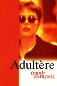 Adultery (A User’s Guide) 1995 on netflix