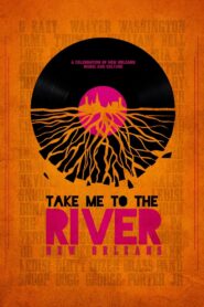 Take Me to the River: New Orleans 2022 on netflix