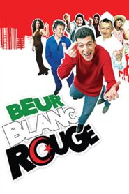 Beur Blanc Rouge 2006 on netflix
