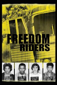 Freedom Riders 2010 on netflix