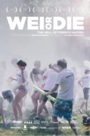 WEI or DIE 2015 on netflix