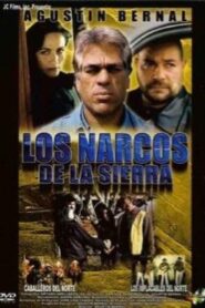 Los narcos de la sierra 2001 on netflix