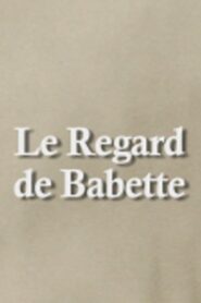 Through Babette’s Eyes 2012 on netflix
