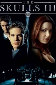 The Skulls III 2004 on netflix
