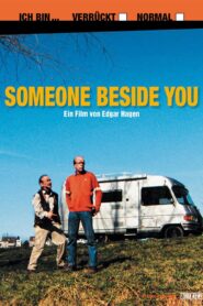 Someone Besides You 2007 on netflix