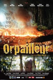 Orpailleur 2009 on netflix