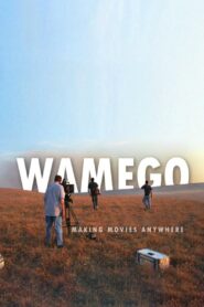 WAMEGO: Making Movies Anywhere 2004 on netflix