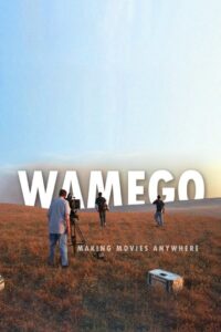 WAMEGO: Making Movies Anywhere 2004 on netflix