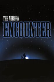 The Aurora Encounter 1986 on netflix