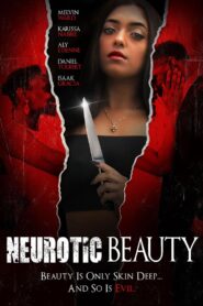 Neurotic Beauty 2022 on netflix